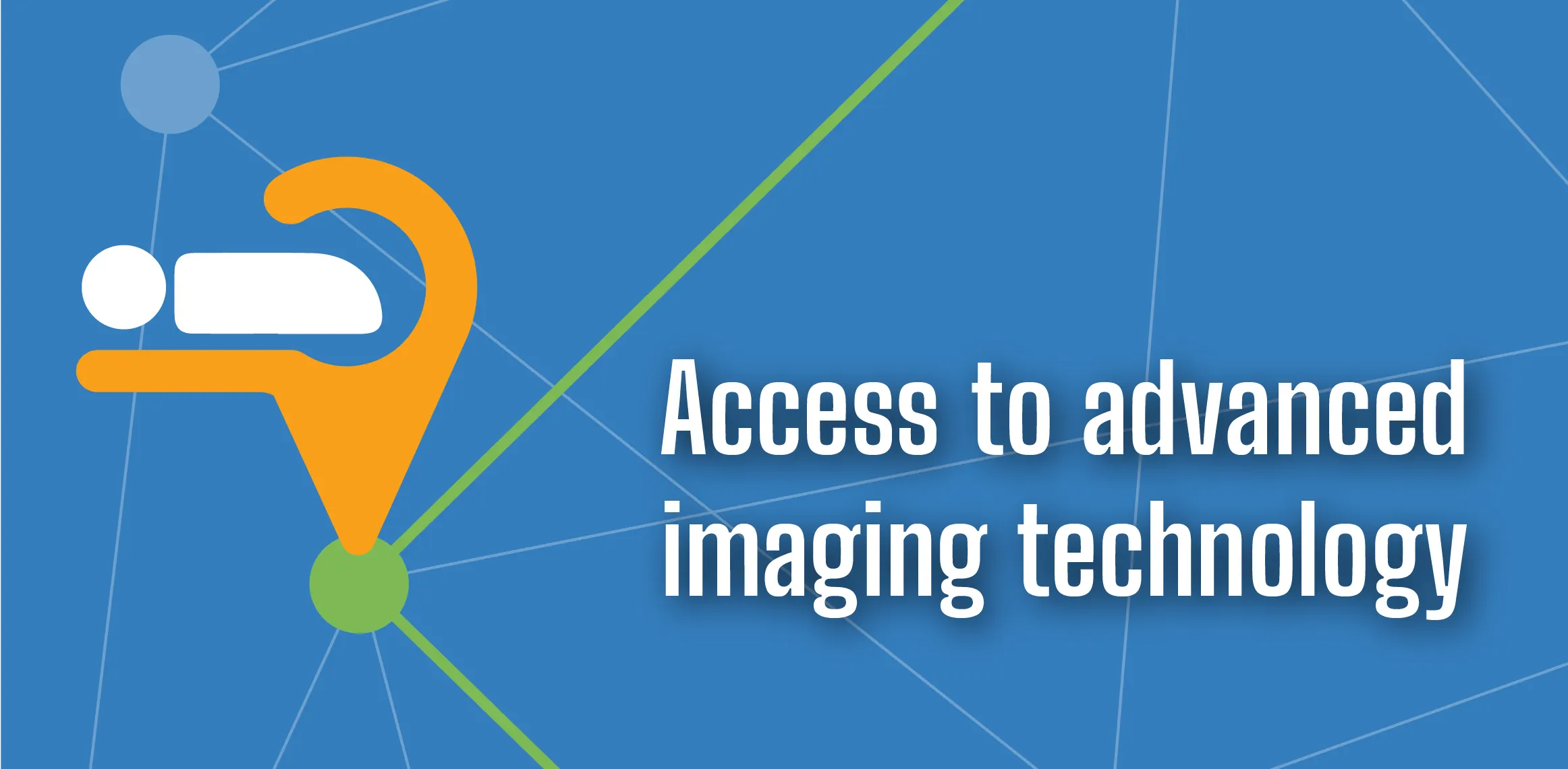 Access to advanced imaging technology